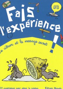 Fais l'expérience 3 - Le citron et le message secret !