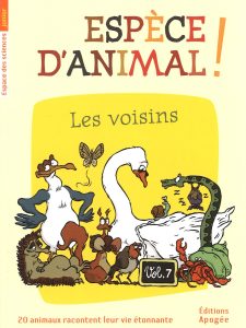 Espèce d'Animal ! Les voisins